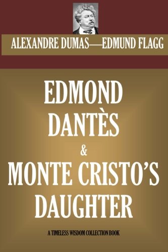 Edmond Dantes (By: Edmund Flagg)