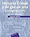Motores Diesel y de gas de alta compresión