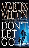Don't Let Go (Navy Seal Team Twelve Book 5)