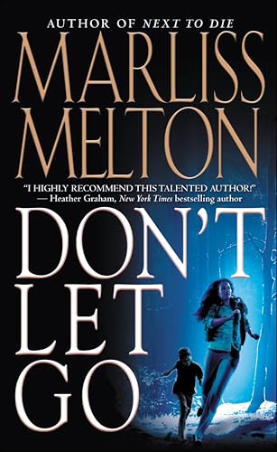 Don't Let Go (Navy Seal Team Twelve Book 5)