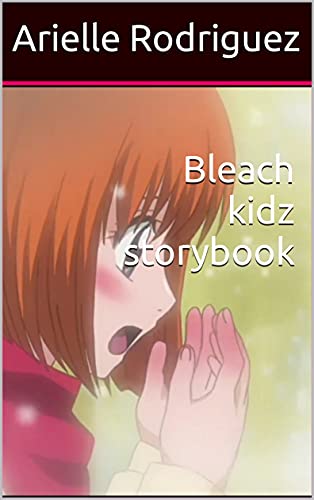 Bleach kidz storybook