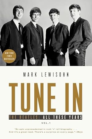Tune In: The Beatles: All These Years