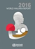  World Malaria Report 2016