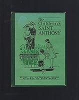 The Children's Saint Anthony B00SICQJ0M Book Cover