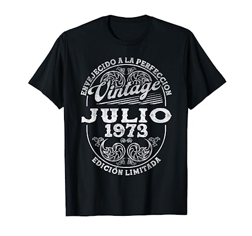 Julio 1973 Vintage - 50 Años Regalo Cumpleaños Hombre Camiseta