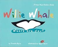 Willie Whale: Where Are You? 1616580410 Book Cover