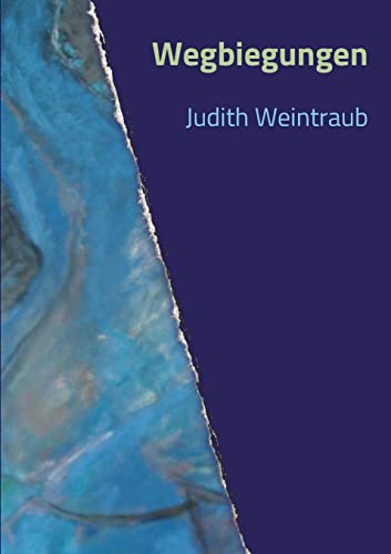 Wegbiegungen (German Edition)