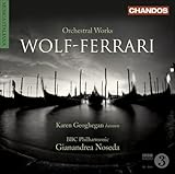 Wolf-Ferrari: Orchesterwerke Wolf-Ferrari: Orchesterwerke
