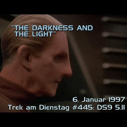 #445: The Darkness and the Light (DS9 5.11)