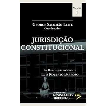 Capa do livro Jurisdição Constitucional - em Homenagem ao Min. Luís Roberto Barroso - Vol. 1