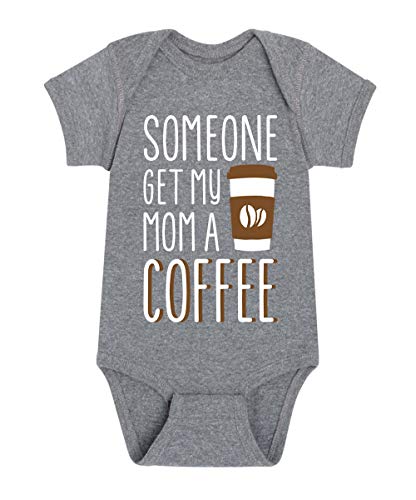 Image of Instant Message - Someone Get My Mom A Coffee - Infant Baby One Piece