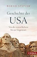 Geschichte der USA: Von der ersten Kolonie bis zur Gegenwart 3406713645 Book Cover