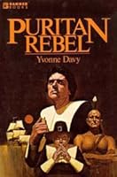 Puritan rebel (Banner books) 0828000913 Book Cover
