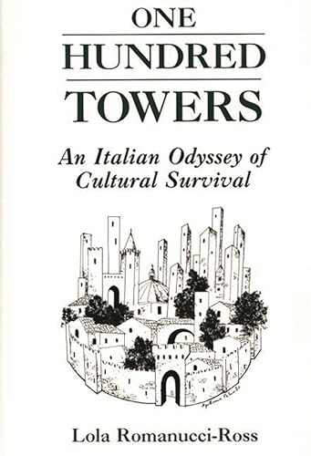 One Hundred Towers: An Italian Odyssey of Cultural Survival