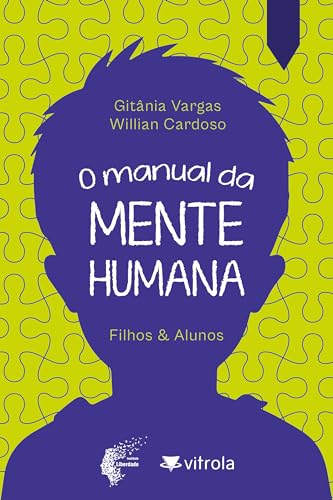 O manual da mente humana: filhos & alunos