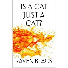 Is A Cat Just A Cat? Audiolibro Por Raven E. Black arte de portada