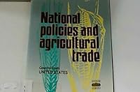 National Policies and Agricultural Trade: Country Studies - United States 9264129979 Book Cover