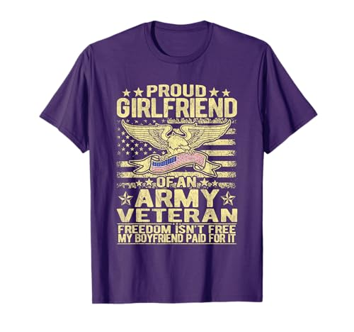 Proud Girlfriend Of Military Army Veteran T-Shirt