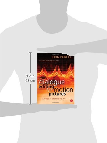 Dialogue Editing for Motion Pictures: A Guide to the Invisible Art
