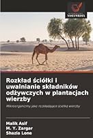 Rozklad sciólki i uwalnianie skladników odzywczych w plantacjach wierzby (Polish Edition) 6209018114 Book Cover