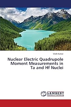 Paperback Nuclear Electric Quadrupole Moment Measurements in Ta and Hf Nuclei Book