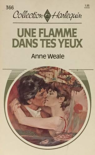Une Flamme Dans Tes Yeux (Harlequin (French)) (... [French] 0373493665 Book Cover