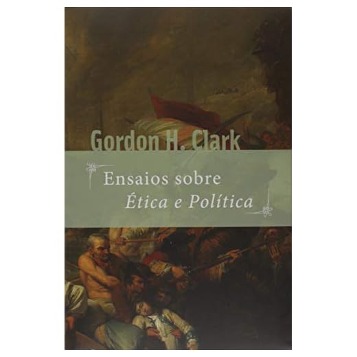 Ensaios Sobre Ética E Política