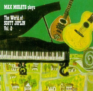World Of Scott Joplin Vol.2 [Audio CD] MORATH,MAX