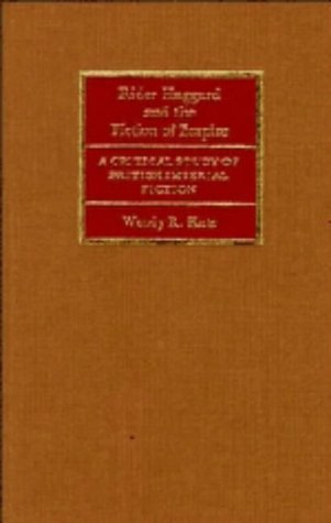 Cover of Rider Haggard and the Fiction of Empire: A Critical Study of British Imperial Fiction