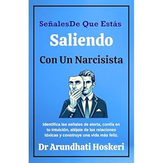Señales Estás Saliento Con Un Narcisista Audiolibro Por Arundhati Hoskeri arte de portada