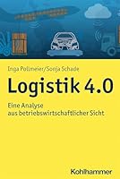 Logistik 4.0: Eine Analyse Aus Betriebswirtschaftlicher Sicht 317034594X Book Cover