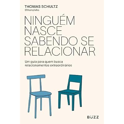 Ningu&eacute;m nasce sabendo se relacionar