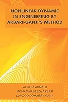 Nonlinear Dynamic in Engineering by Akbari-Ganji's Method 1514401703 Book Cover