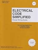 Electrical Code Simplified Ontario Book 1: House Wiring Guide