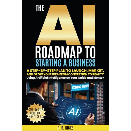 The AI Roadmap to Starting a Business Audiolibro Por R R. HICKS arte de portada