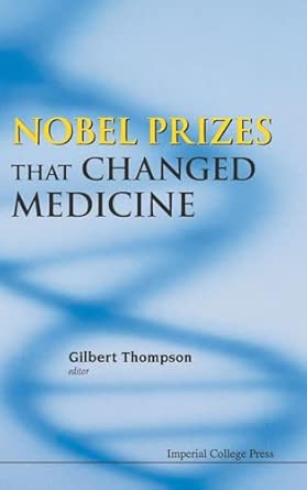 Nobel Prizes That Changed Medicine book cover