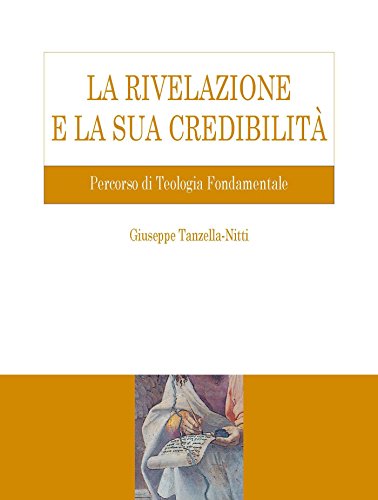 La rivelazione e la sua credibilità: Percorso di