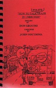 Paperback How to talk trash in Cherokee Book