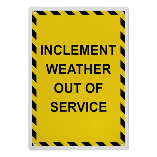 Inclement Weather Out Of Service Sign, 8.5 x 11 in