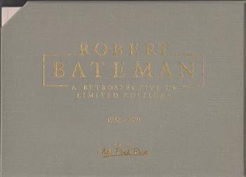 Unknown Binding Robert Bateman: A Retrospective of Limited Editions 1978-1991 Book