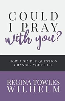 Paperback Could I Pray With You?: How a Simple Question Changes Your Life Book