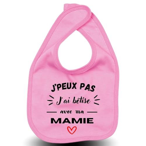 LODMY® – Bavoir Bébé Fille Rose “J'Peux Pas J'Ai Bêtise Avec Ma Mamie – Flocage Doux – Idée Cadeau Naissance Originale Personnalisée