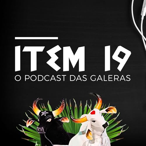 Couverture de Item 19 - Podcast das Galeras