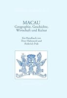 Macau: Geographie, Geschichte, Wirtschaft Und Kultur 3447036737 Book Cover
