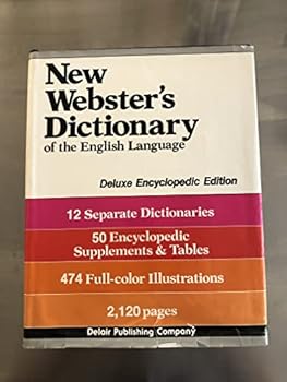 New Webster's Dictionary of the English Language: Deluxe Encyclopedic Edition