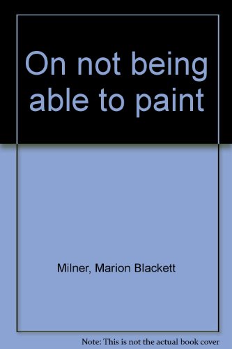 On not being able to paint B0007DXP2K Book Cover