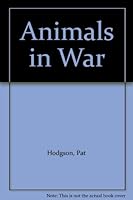 Animals in war (An Eyewitness book) B0047EYFR4 Book Cover