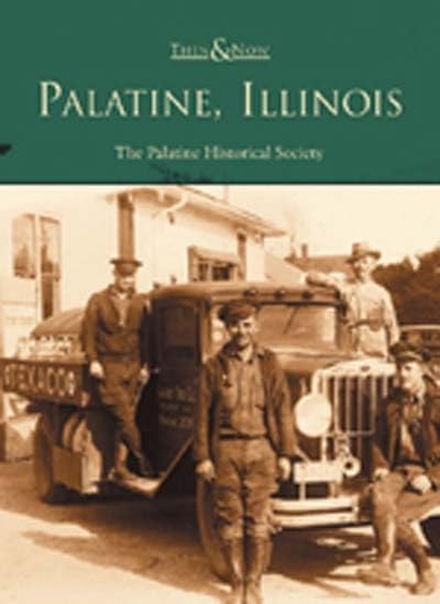 Palatine, Illinois (Then & Now)
