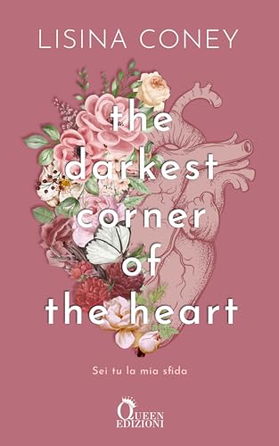 The Darkest Corner of the Heart: Sei tu la mia sfida (The Brightest Light) (Italian Edition)