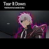 Tear It Down feat. mimiko & chloe 歌詞